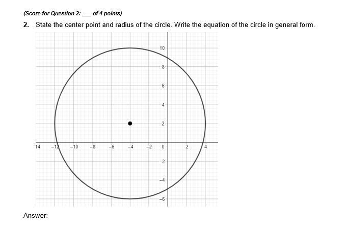 PLEASEE HELPP!!! 30 POINTSSS. State the center point and radius of the circle. Write-example-1