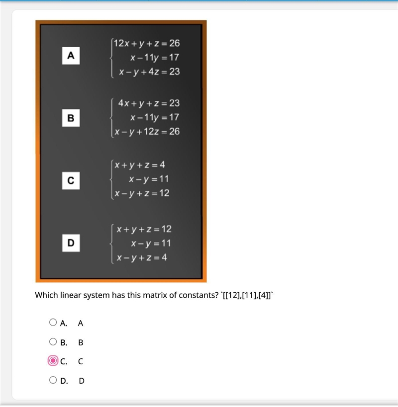 Which linear system has this matrix of constants? `[[12],[11],[4]]` Which answer option-example-1