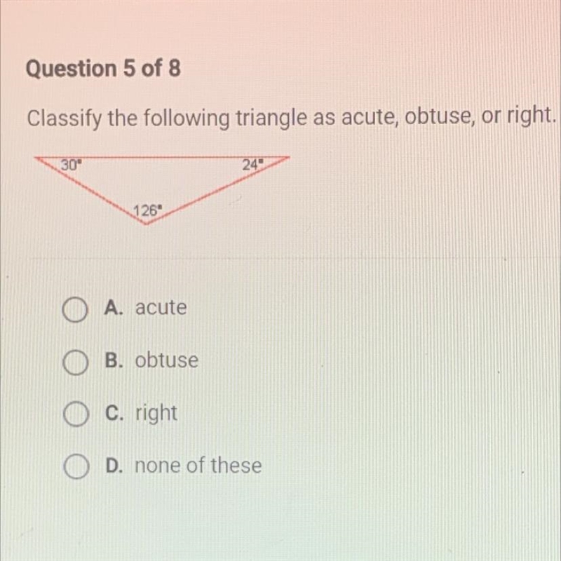 Classify the following triangle as acute, obtuse, or right.30"249126A. acuteB-example-1