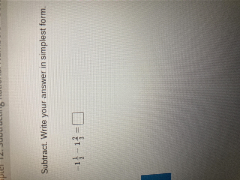 -1 1/3 - 1 2/3 answer in simplest form-example-1