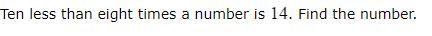 Ten less than eight times a number is 14 . Find the number.-example-1