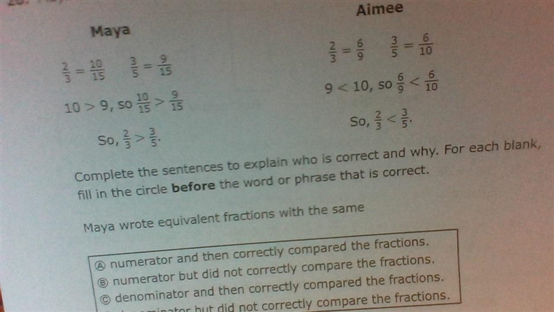 Maya and Aimee compare the fractions 2/3 and 3//5. Their work is shown below.-example-1