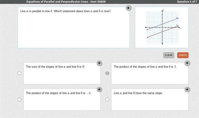 Line a is parallel to line b. Which statement about lines a and b is true?-example-1