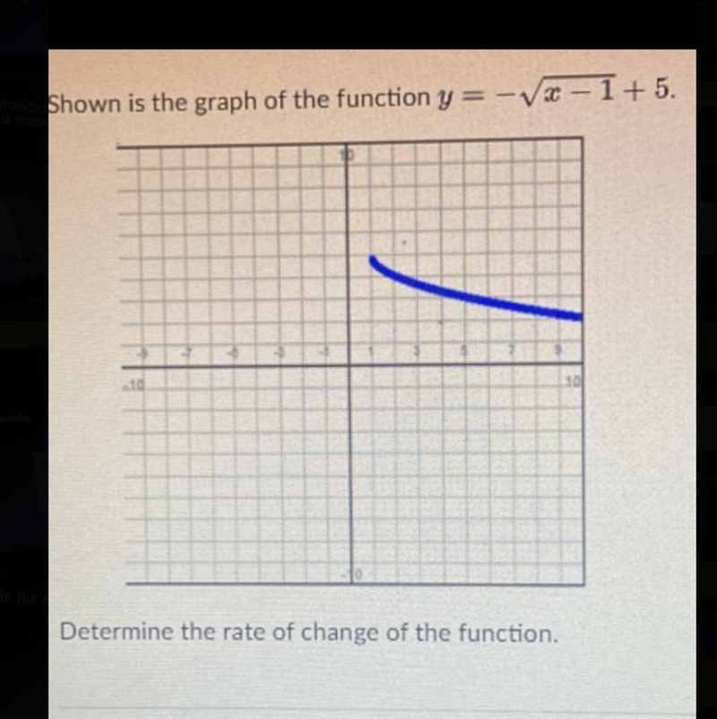 Determine the rate of change of the function. decreasing at increasing rate increasing-example-1