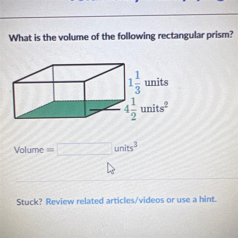 What is the volume of the following rectangular prism? 1 1/3 units 4 1/2units?-example-1