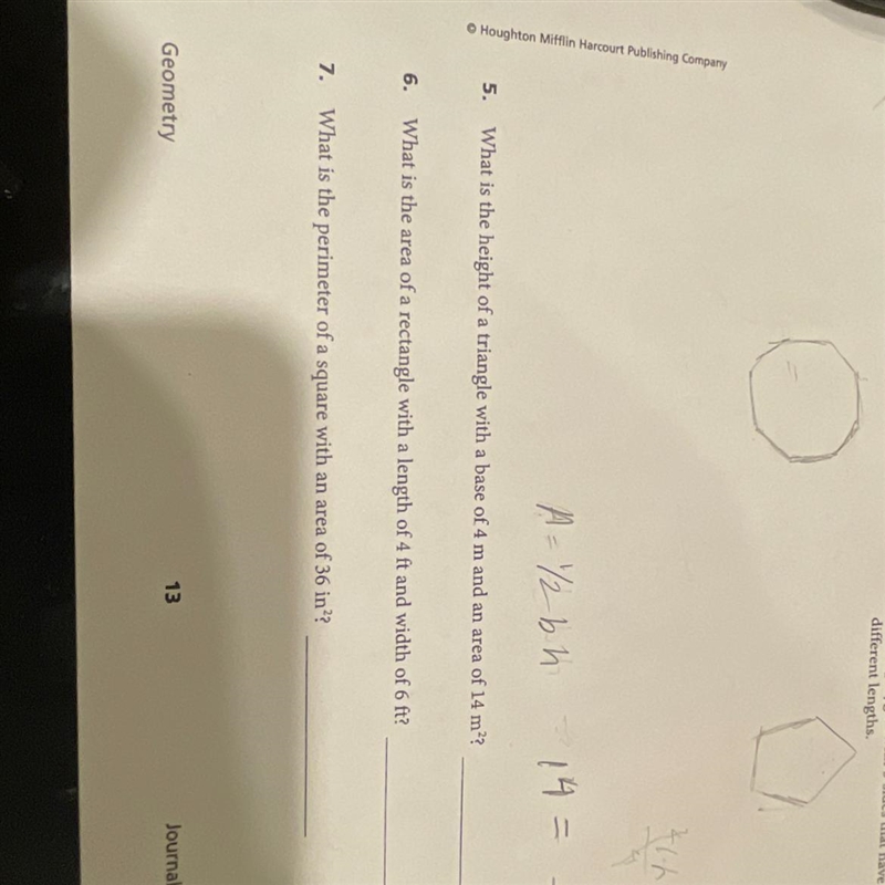 5. What is the height of a triangle with a base of 4 m and an area of 14 m?? 6. What-example-1