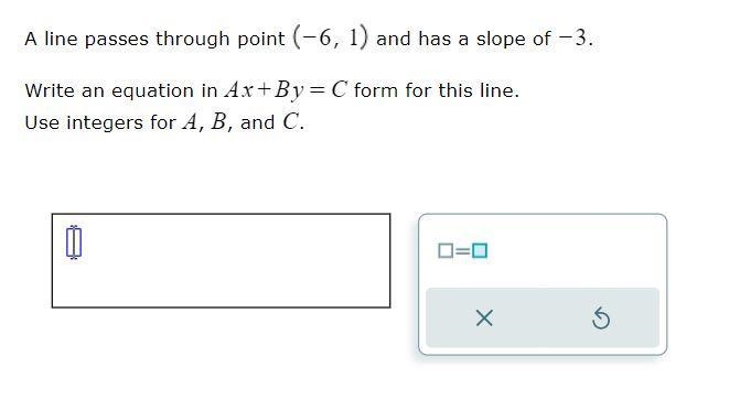 A line passing through point (-6, 1) and has a slope of -3 Write an equation in Ax-example-1