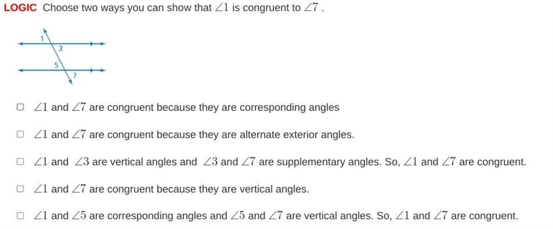 LOGIC Choose two ways you can show that is <1 is congruent to <7-example-1