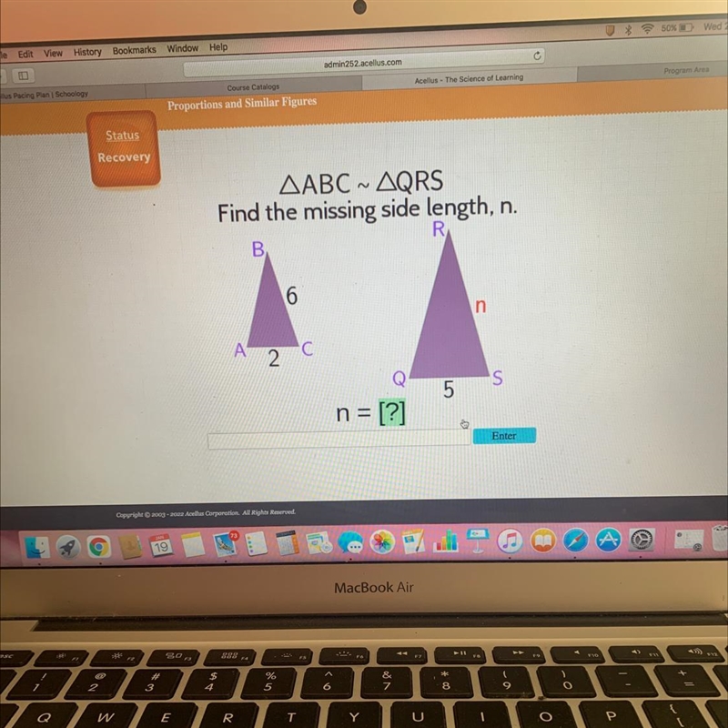 AABC ~ AQRSFind the missing side length, n.RB6nAС2Q'S5n = [?]Enter-example-1