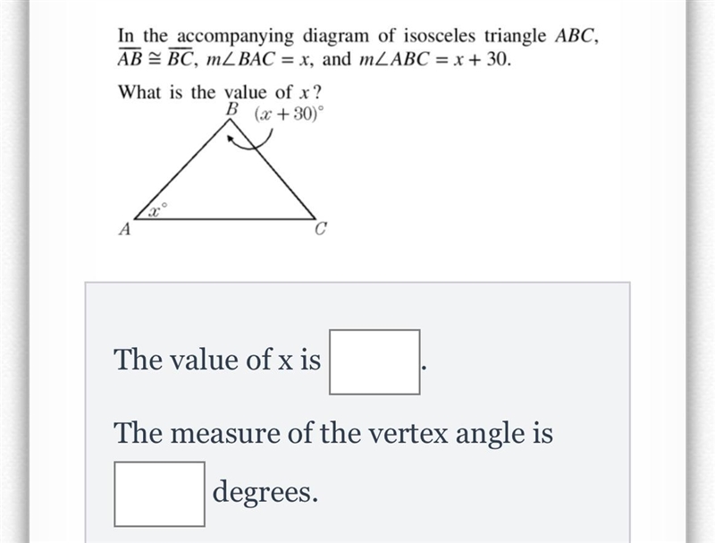 = In the accompanying diagram of isosceles triangle ABC, AB = BC, mZBAC = x, and mLABC-example-1