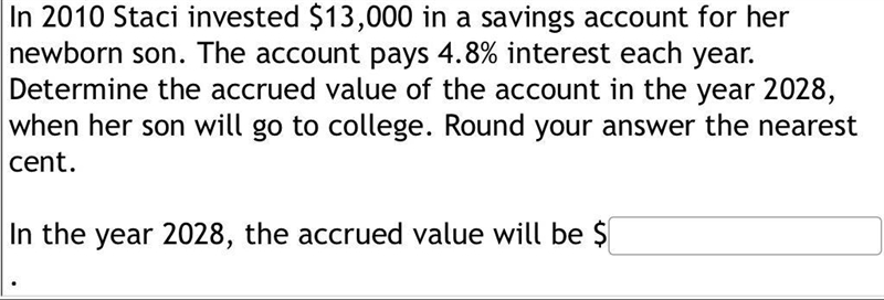 In 2010 Staci invested $13,000 in a savings account for her newborn son. The account-example-1