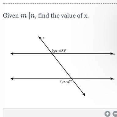 Given mn, find the value of x. (5X+28)° (7x-4)°-example-1