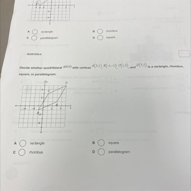 Decide whether quadrilateral ABCD with vertices 4(3,1), B(-1,-1) C(1,3), and D(5.5) is-example-1