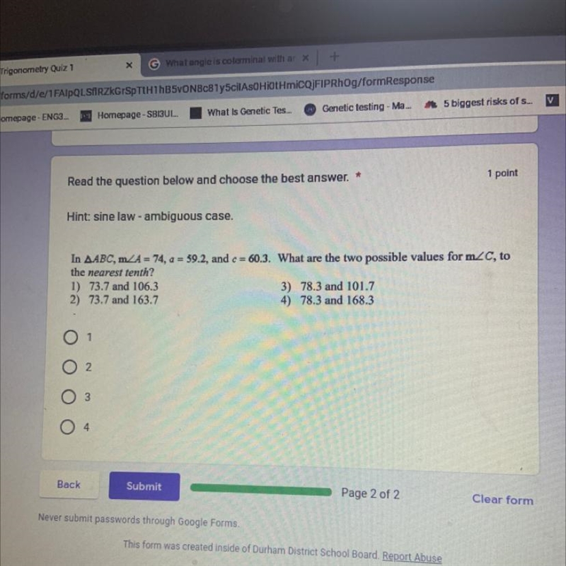 In AABC, m/A = 74, a = 59.2, and c = 60.3. What are the two possible values for m-example-1