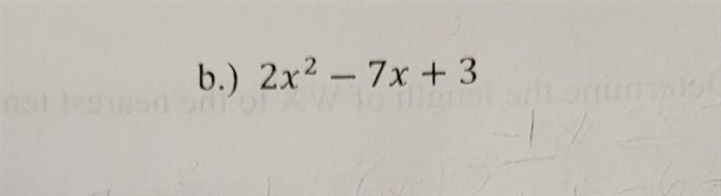 How do i do this? i need to factor it conpletely with any method that goes with it-example-1