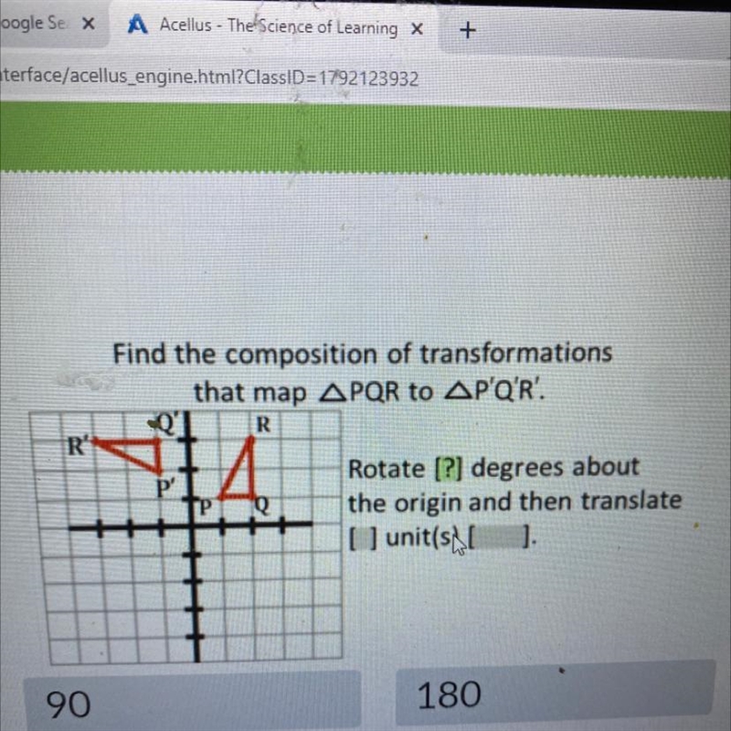 R" 90 Find the composition of transformations that map APQR to AP'Q'R'. 21 R-example-1