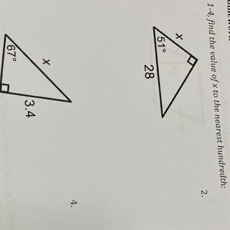 4. 1 Х 4 3.4 X 67° 432 599 Can I please get help with these two !!!-example-1