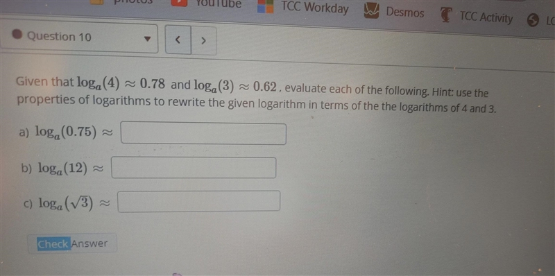 I have a log problem that deals with properties of logarithms picture included-example-1