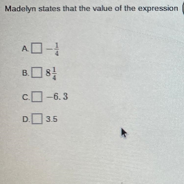 Madelyn states that the value of the expression (-2/3)x ^2 + x + 7 3/4 is sometimes-example-1