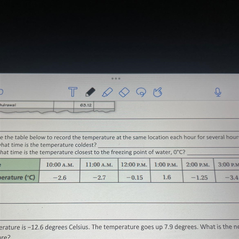 12 You use the table below to record the temperature at the same location each hour-example-1