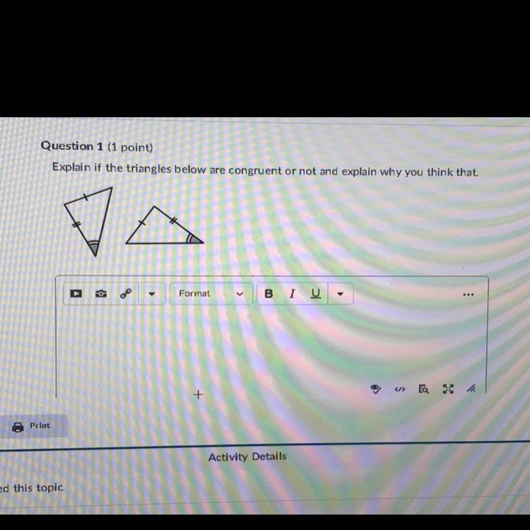 Explain if the triangles below are congruent or not and explain why you think that-example-1