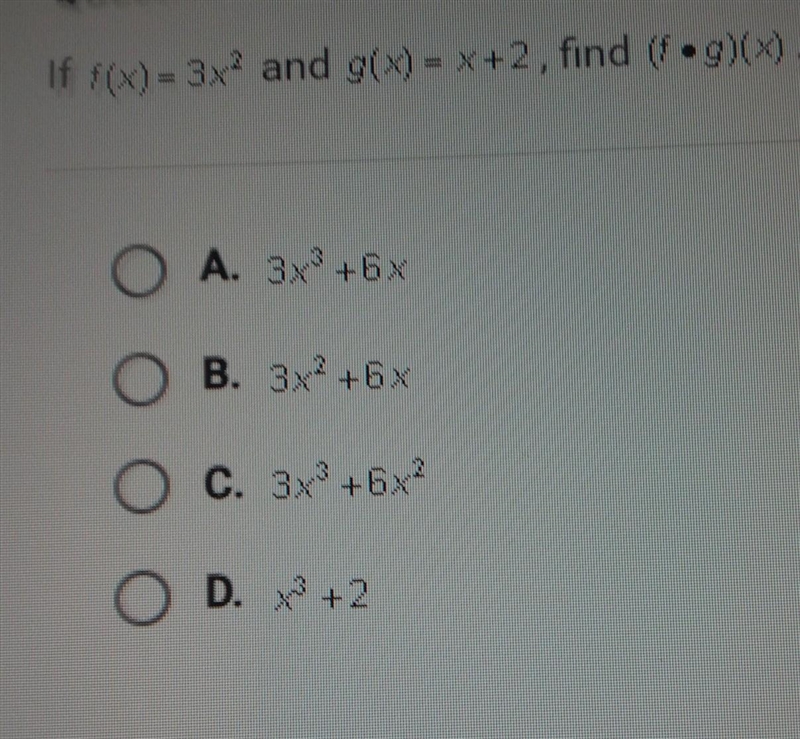 F(x)= 3x² and g(x) = x+2, find (f•g)(x).​-example-1