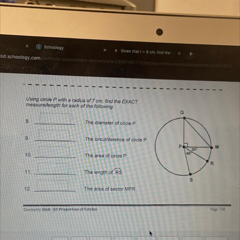 Using circle P with a radius of 7 cm, find the EXACT measure/length for each of the-example-1