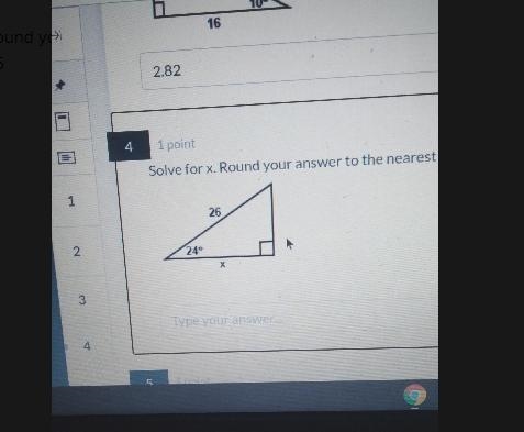 4 1 point Solve for x. Round your answer to the nearest 2 decimal p 26 24° 1 I 2 Type-example-1