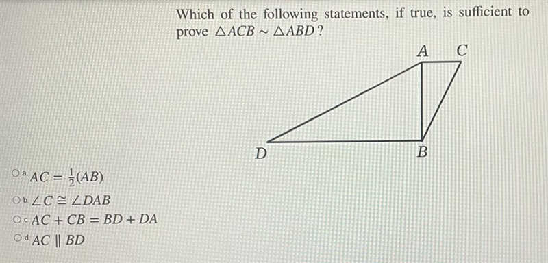 NEED HELP ASAP!! In the figure, AC 1 AB and AB 1 BD.-example-1