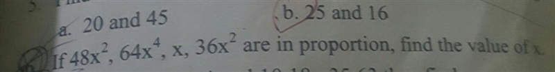 If 48 square ; 68x The Power Of 4;x ;36Xpower Of 2 Are in Proportion Fond The Value-example-1