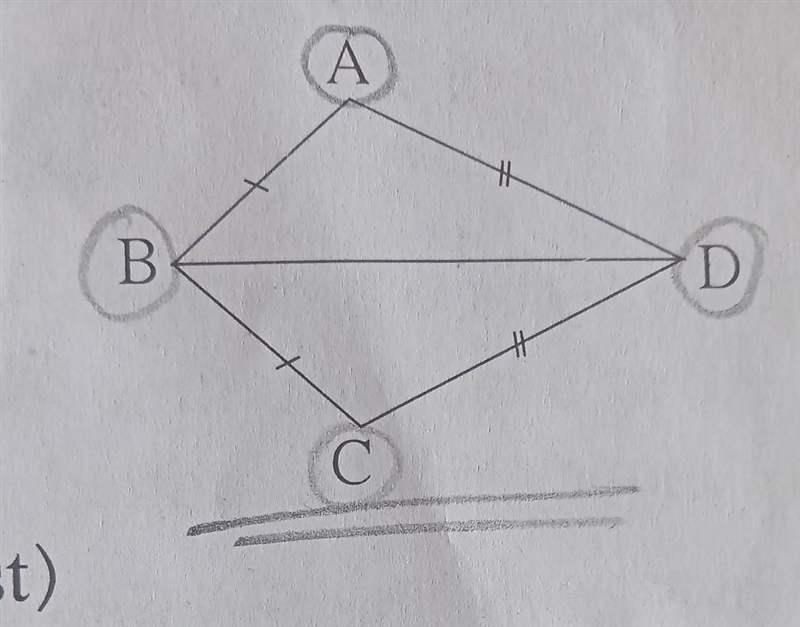 (1) In the adjacent figure, congruent sides of ABCD are shown by identical marks. State-example-1