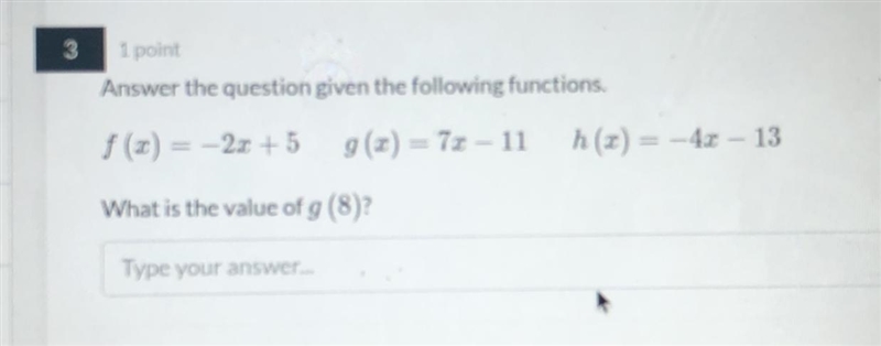 Answer the question given the following functions, f (x) = -2x + 5 g(x) = 7x – 11 - h-example-1