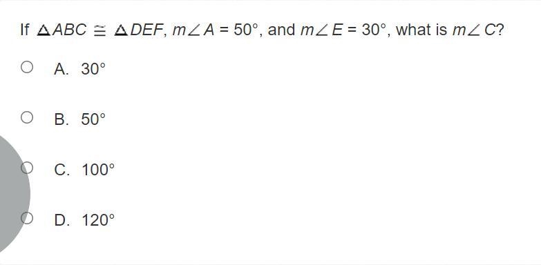 If triangle ABC is congruent to triangle DEF, m angle-A = 50°, and m angle-E = 30°, what-example-1