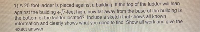 1) A 20-foot ladder is placed against a building. If the top of the ladder will lean-example-1