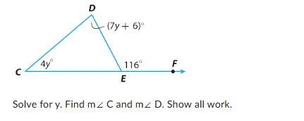 Solve for y. Find m∠ C and m∠ D. Show all work.-example-1