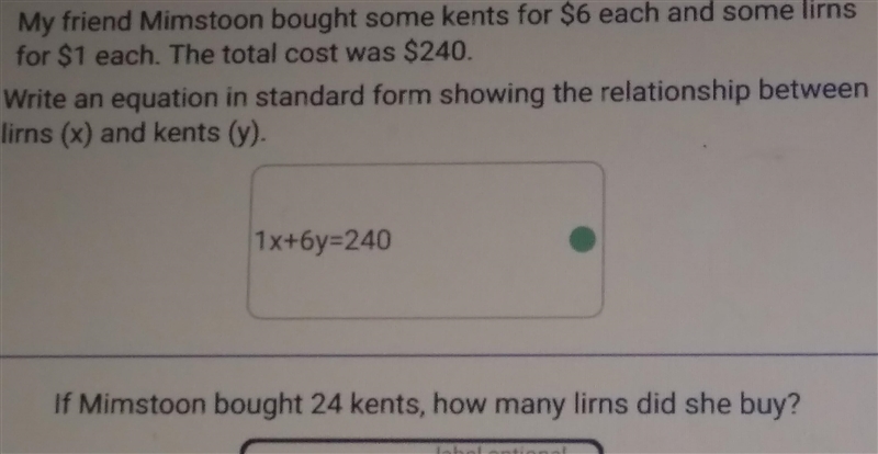 NEED HELP FAST! If Mimstoon bought 24 kents, how many lirns did she buy?-example-1