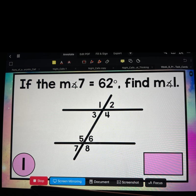 If m<7=62°, find m (Please help and show work if needed)-example-1