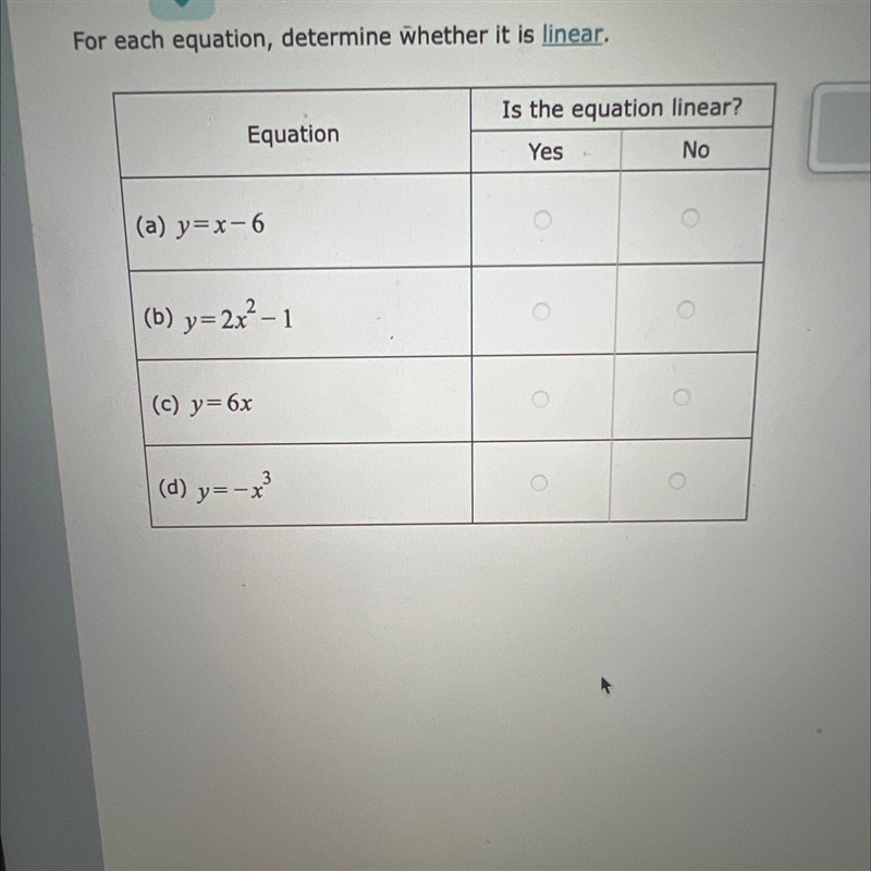 For each equation, determine whether it is linear. Equation (a) y=x-6 (b) y=2x²-1 (c-example-1