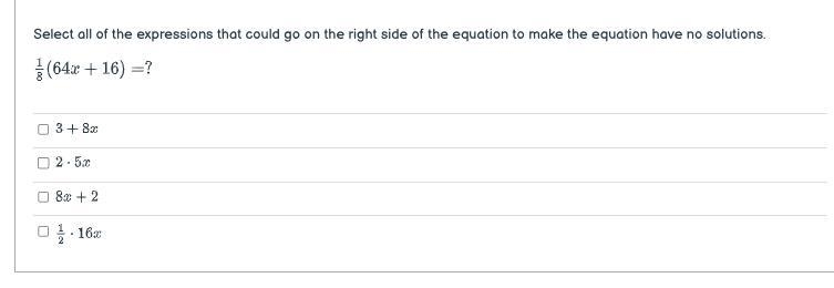 Select all of the expressions that could go on the right side of the equation to make-example-1