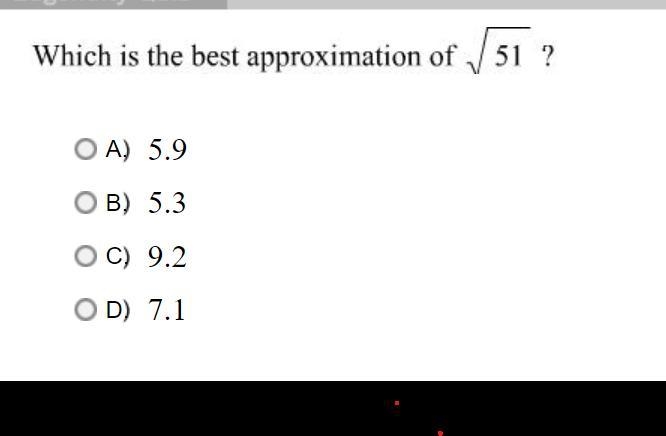 Wich is the best approximation of the square root of 51-example-1