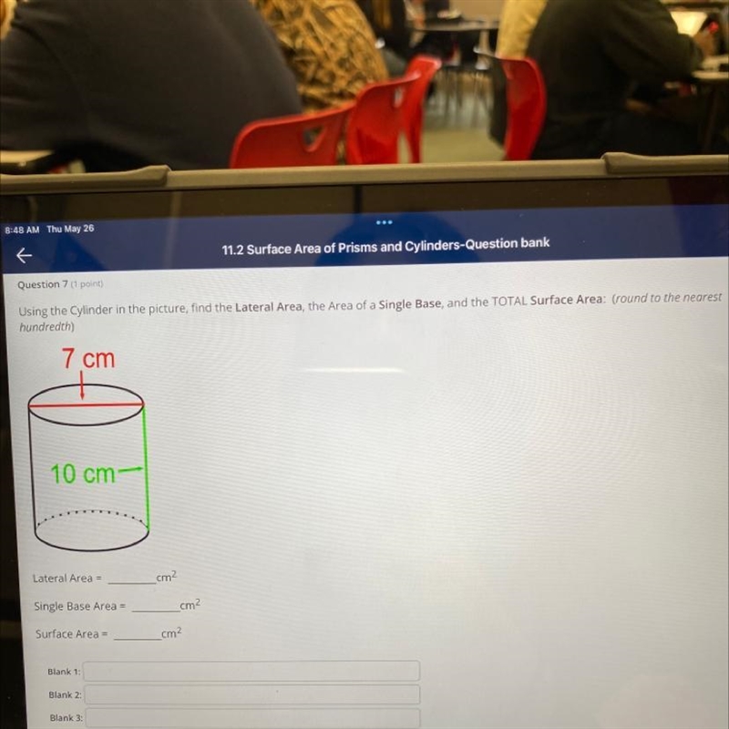 Question 7 (1 point) Using the Cylinder in the picture, find the Lateral Area, the-example-1