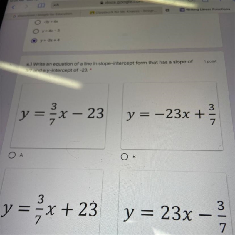 Write an equation of a line in a slope intercept form that has a slope of 3/7 and-example-1