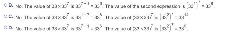 Is the expression 33x33^7 equivalent to (33x33)^7​? Explain. srry for the question-example-1