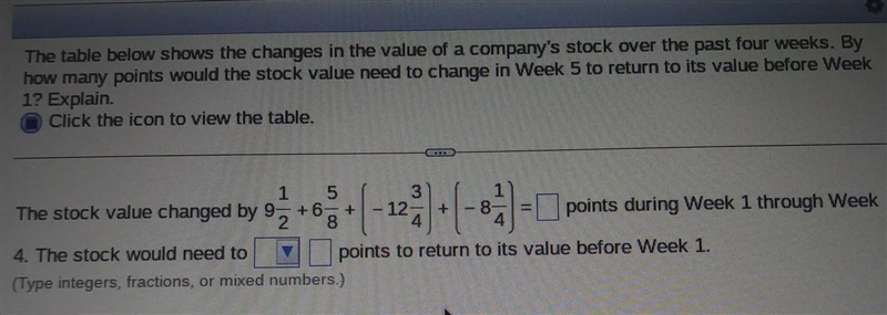 The table below shows the changes in the value of a company's stock over the past-example-1