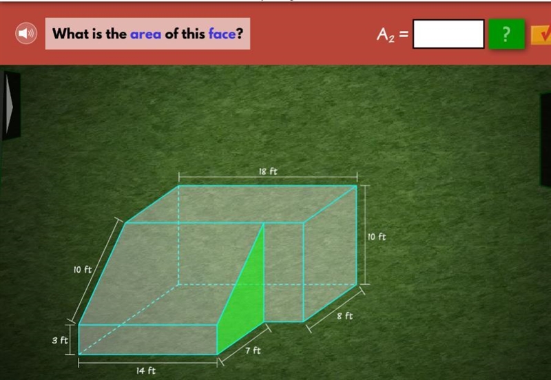 What's the area of the green highlighted face shown below??-example-1