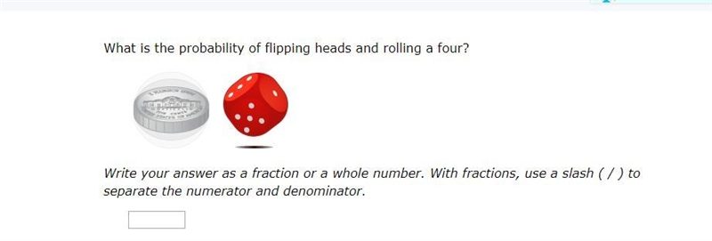 What is the probability of flipping heads and rolling a four?-example-1