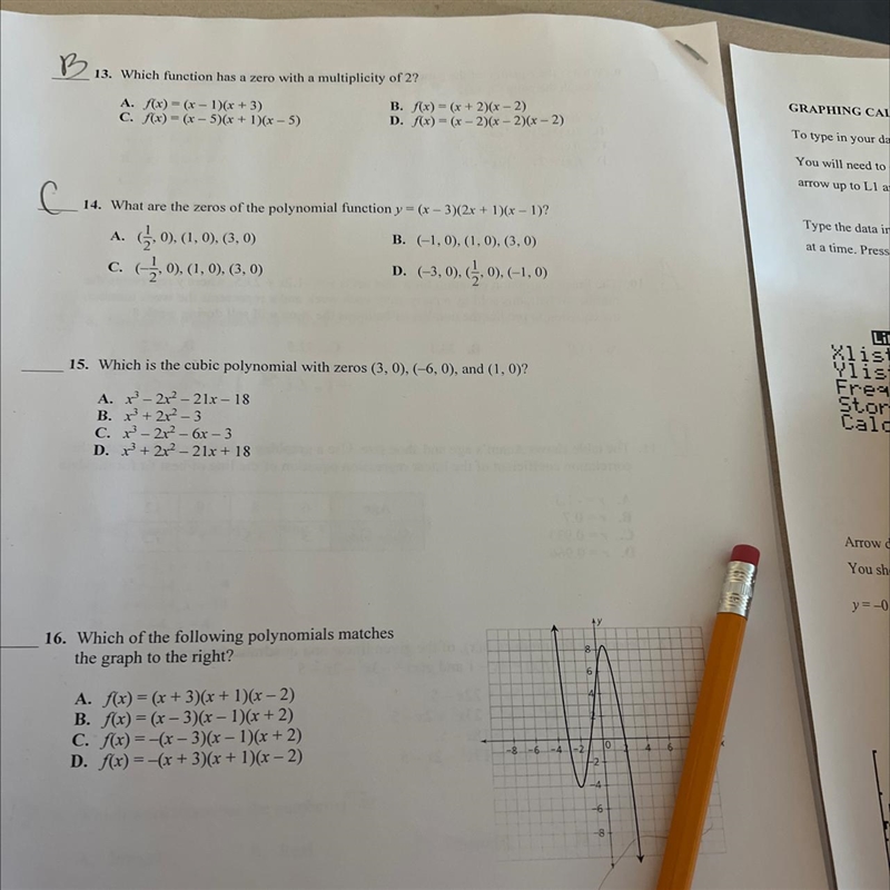 What is the cubic polynomial with zeros (3,0), (-6,0), and (1,0)? (Question 15)-example-1