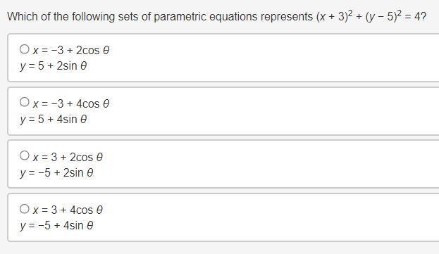 Which of the following sets of parametric equations represents (x + 3)2 + (y − 5)2 = 4?-example-1