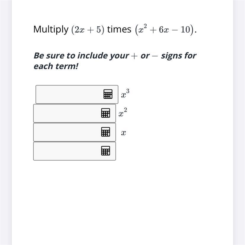 Multiply (2x+5) times (x2+6x-10) ? Thank you:)-example-1