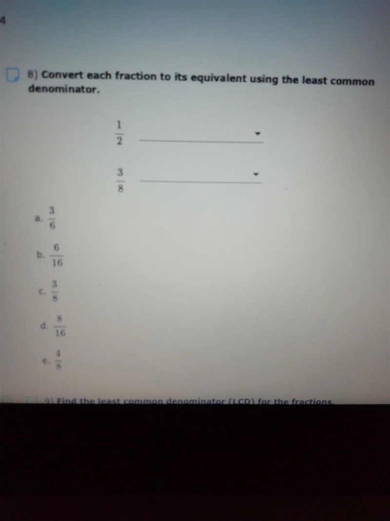 8) Convert each fraction to its equivalent using the least common denominator. 1 2. 3 Ur-example-1